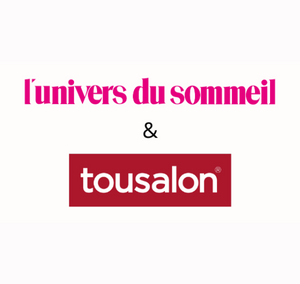 UNIVERS DU SOMMEIL / TOUSALON