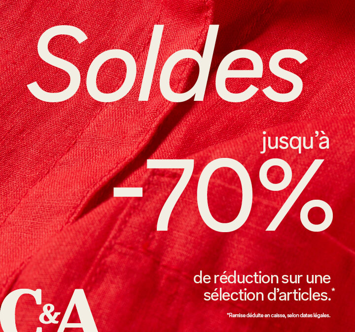 🔥2ème Démarque CHEZ C&A